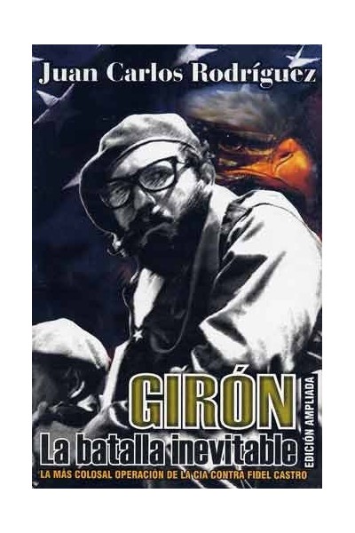 Girón. La batalla iniveitable.